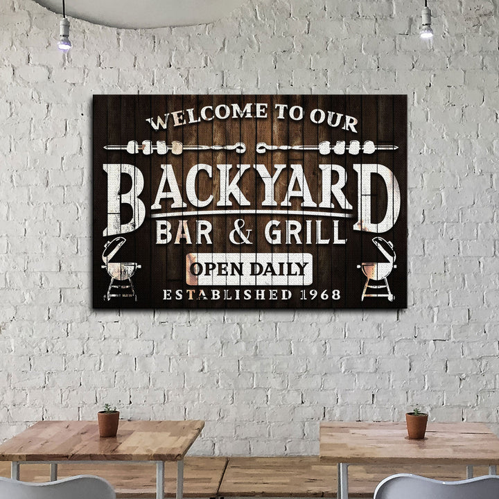 Welcome To Our Backyard Bar And Grill Sign