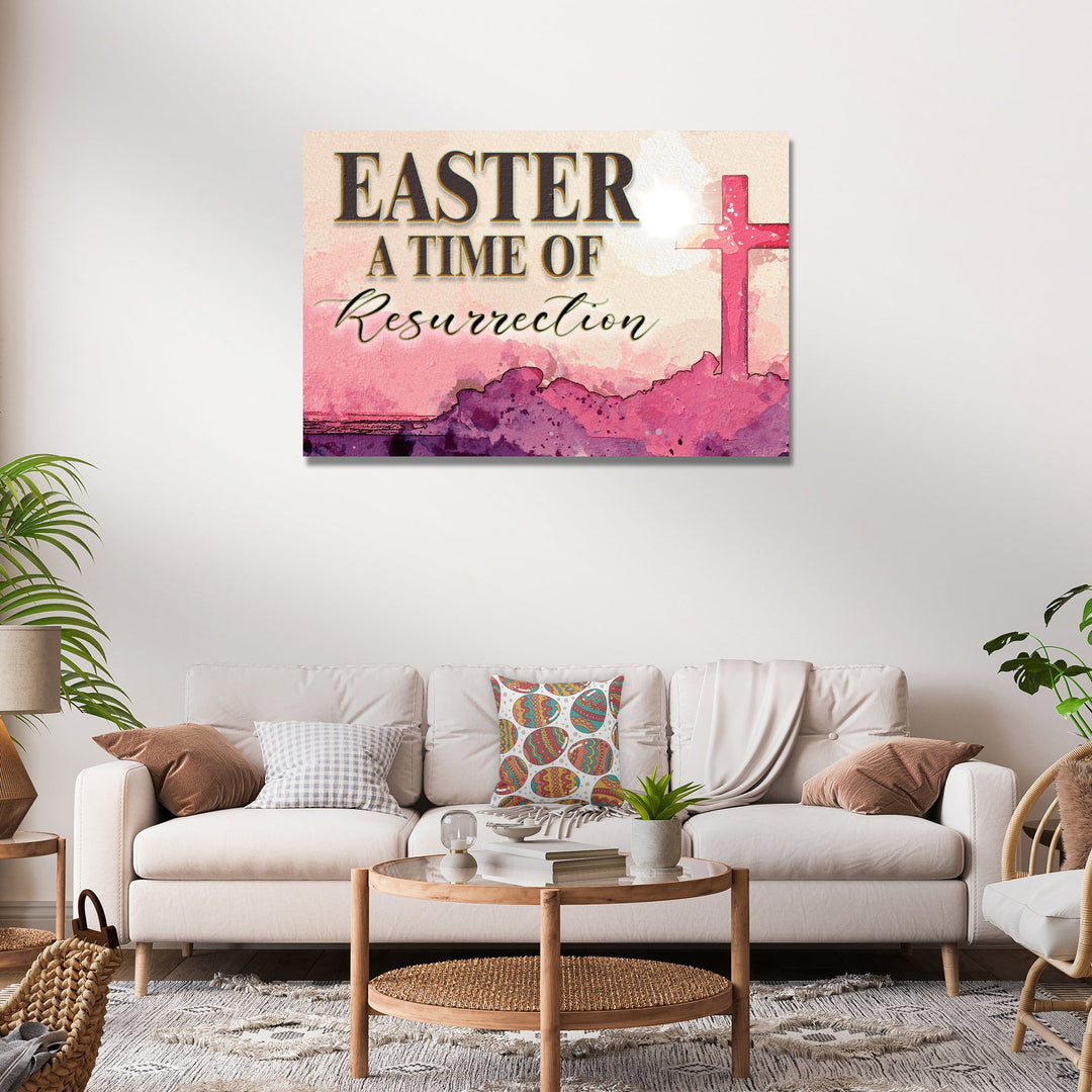 Easter, A Time Of Resurrection Sign