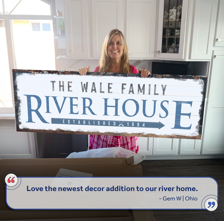 Family River House Arrow Sign