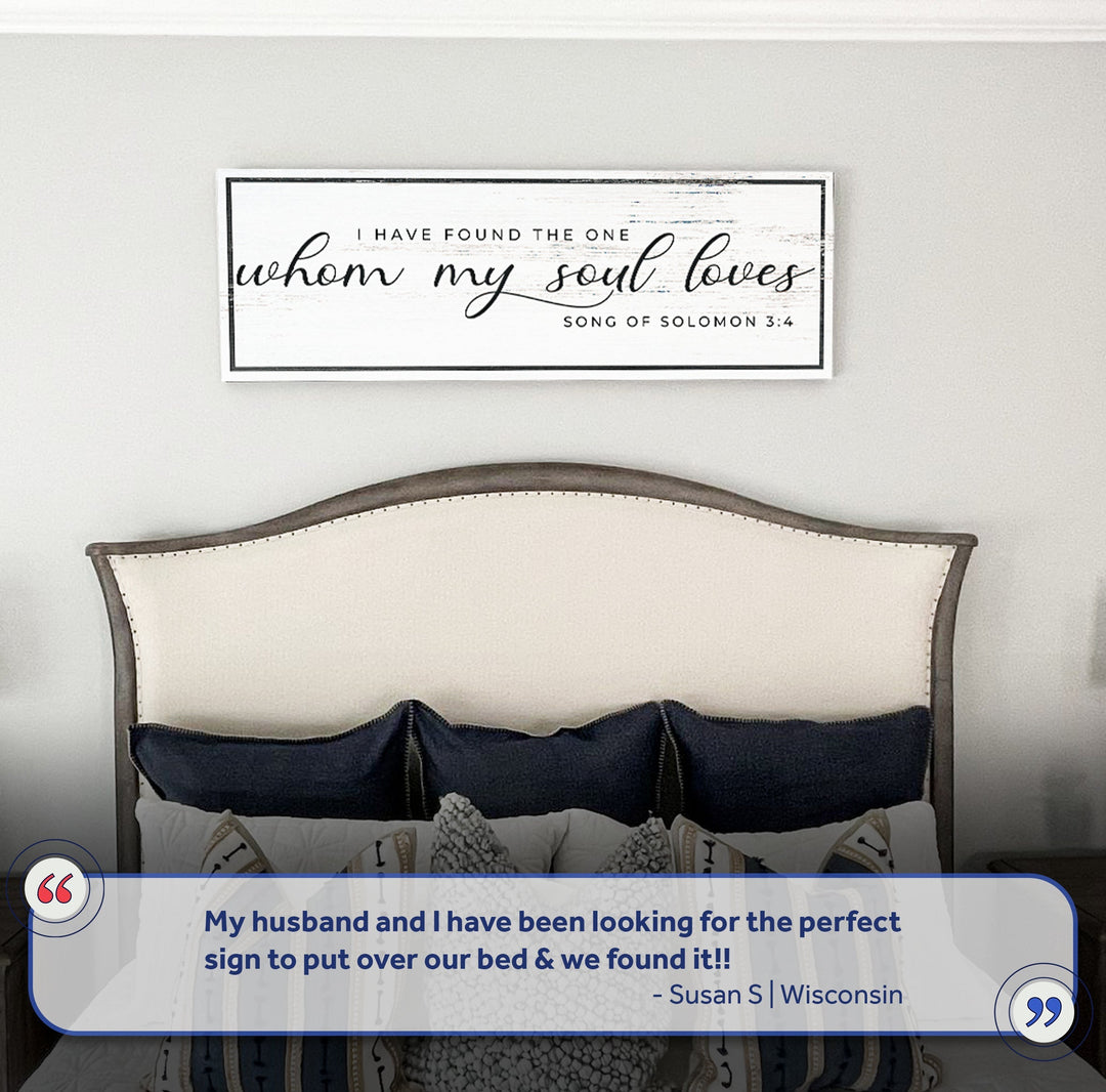 Song of Solomon 3:4 - 'I Have Found The One' - Inspirational Christian Wall Art