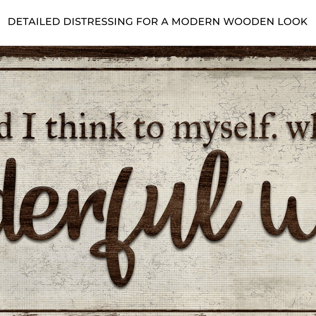 What A Wonderful World Sign III