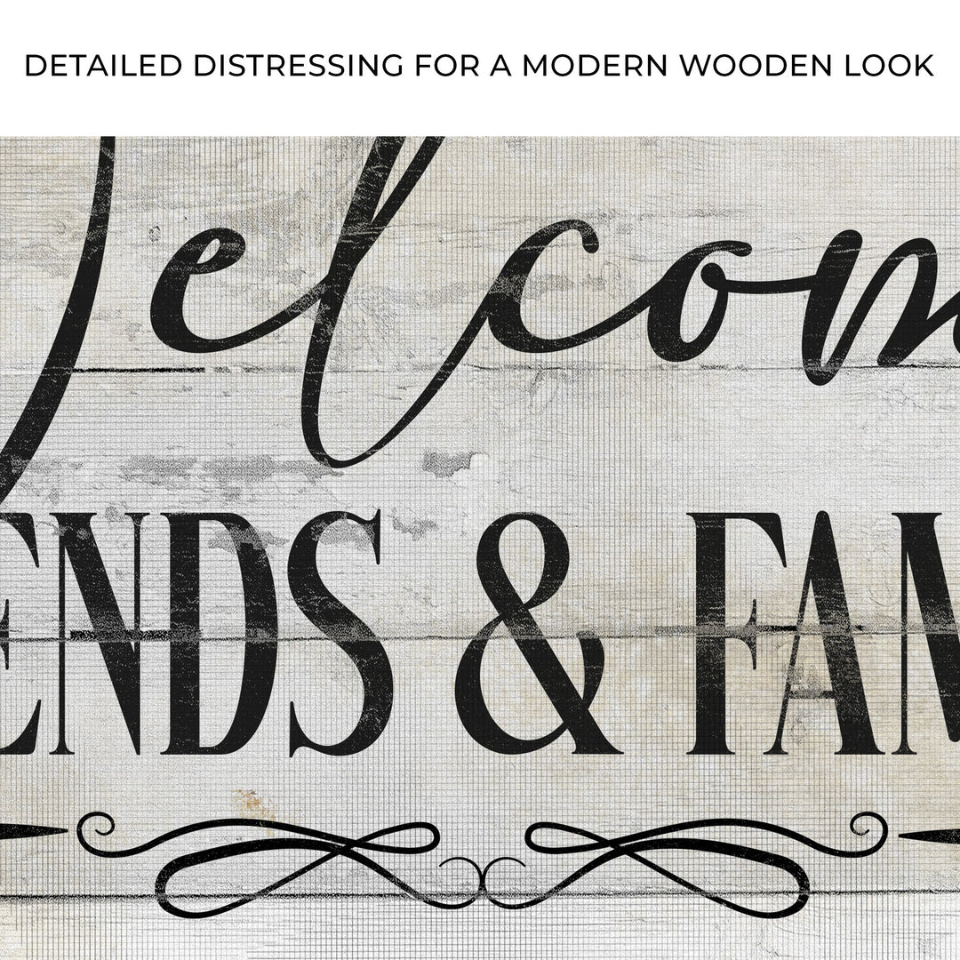Welcome Friends & Family Sign