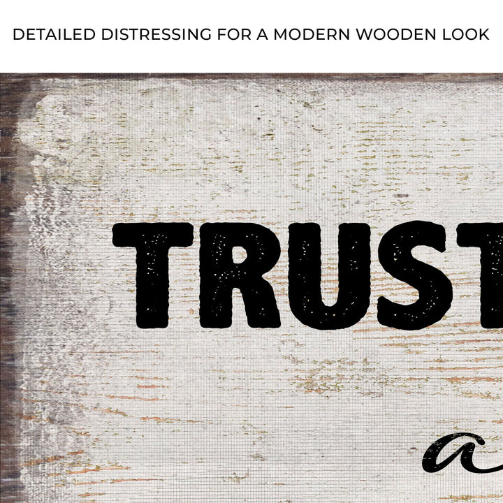 Proverbs 3:5 - Trust In The Lord With All Your Heart Sign II