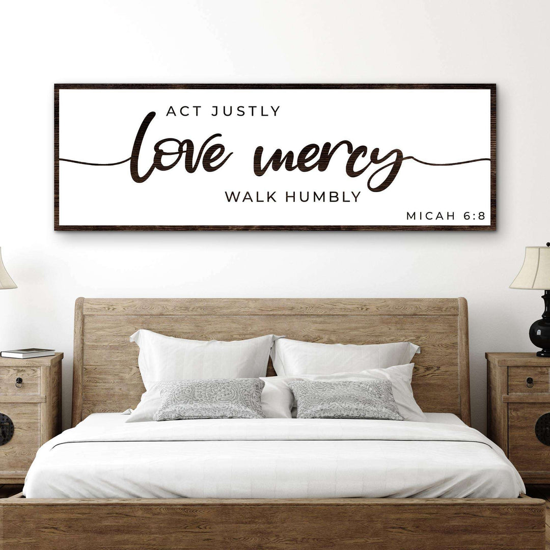 Act Justly Love Mercy Walk Humbly Faith Sign III