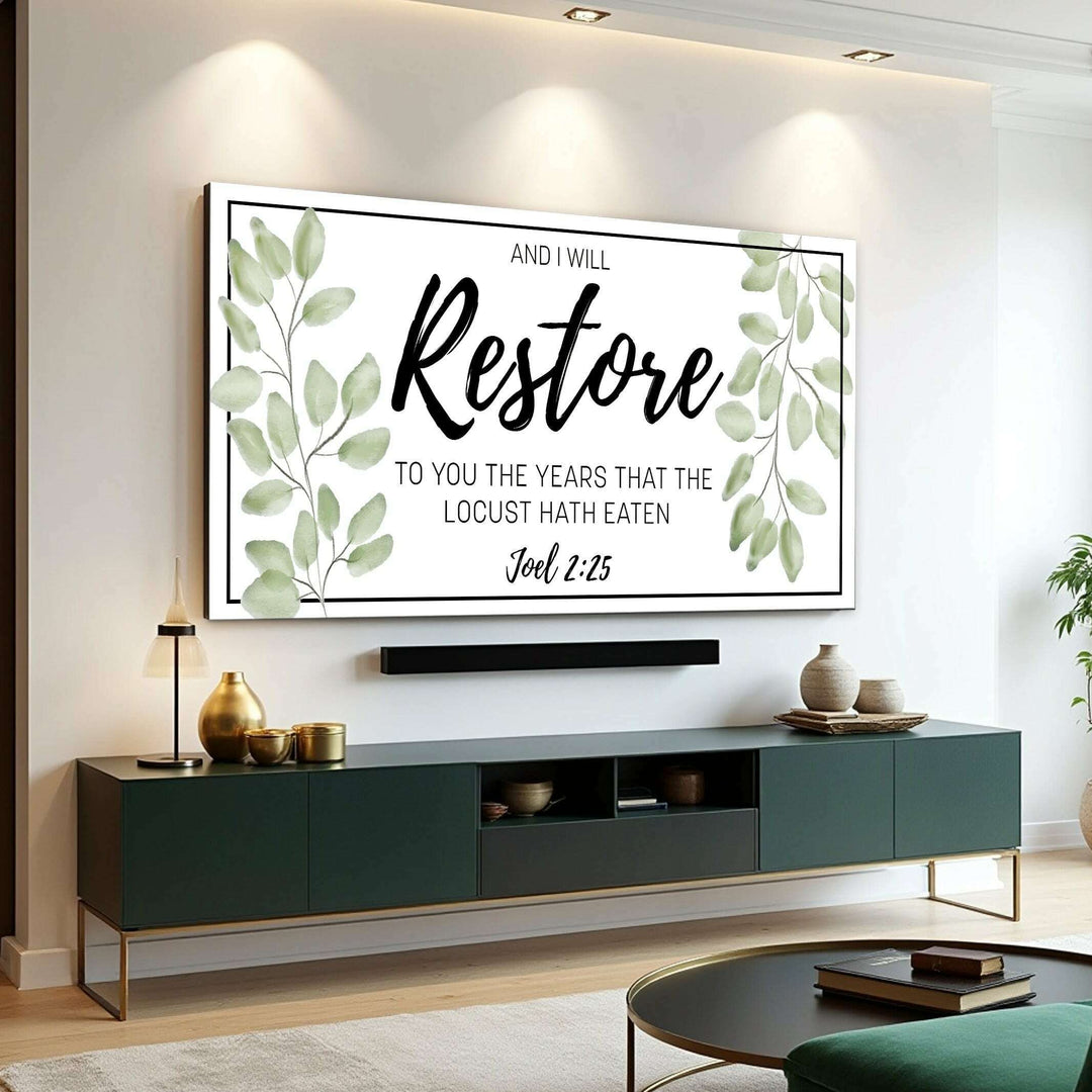 And I Will Restore To You - Joel 2:25 Faith Sign II