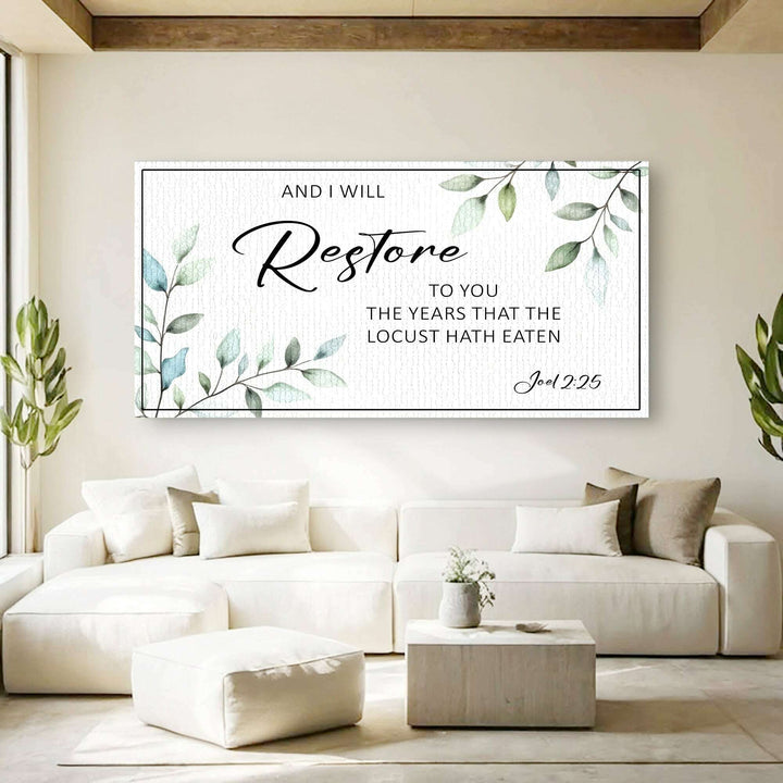 And I Will Restore To You - Joel 2:25 Faith Sign