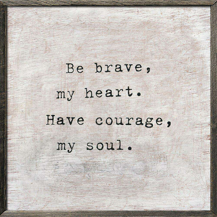 "Be Brave" Art Print - Quirks!
