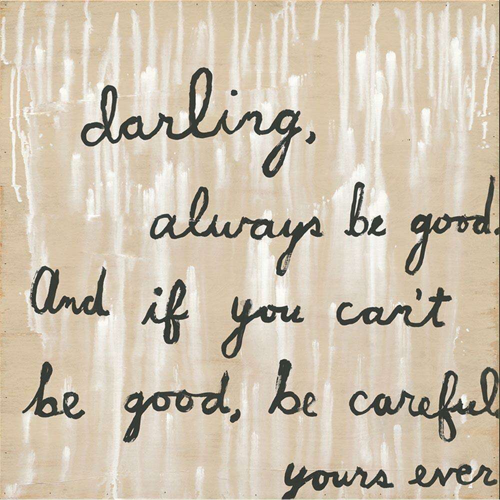 "Be Good" Art Print - Quirks!
