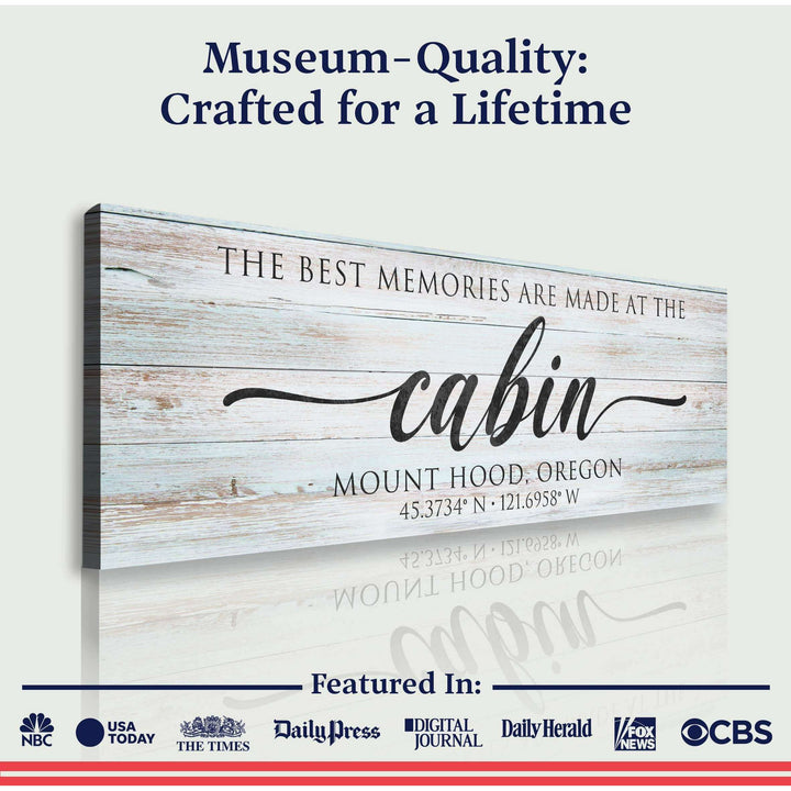 Best Memories Are Made At The Cabin Sign II