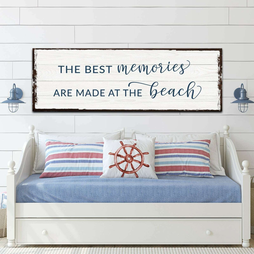 Best Memories At The Beach Sign