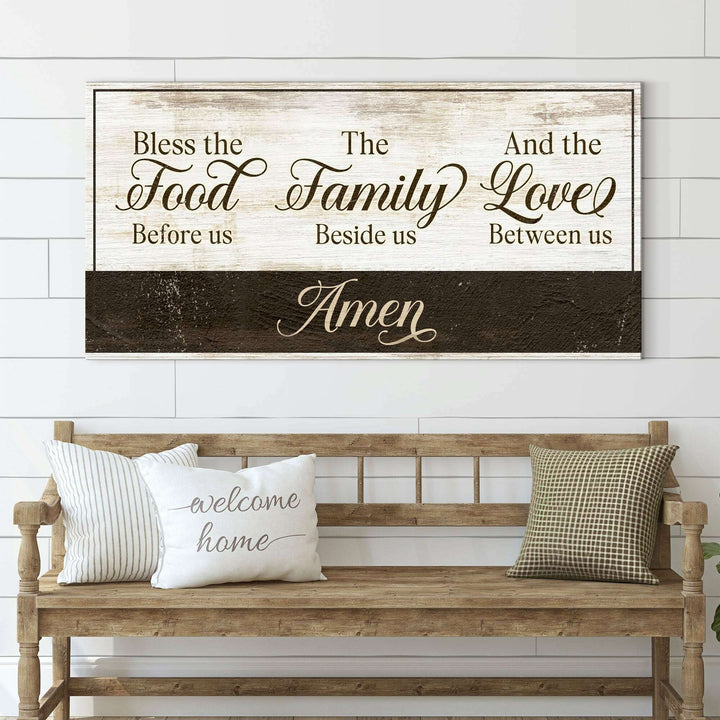 Bless The Food Before Us And The Love Between Us Sign V