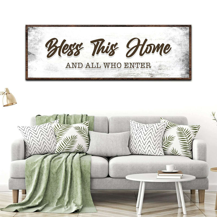 Bless This Home And All Who Enter Sign