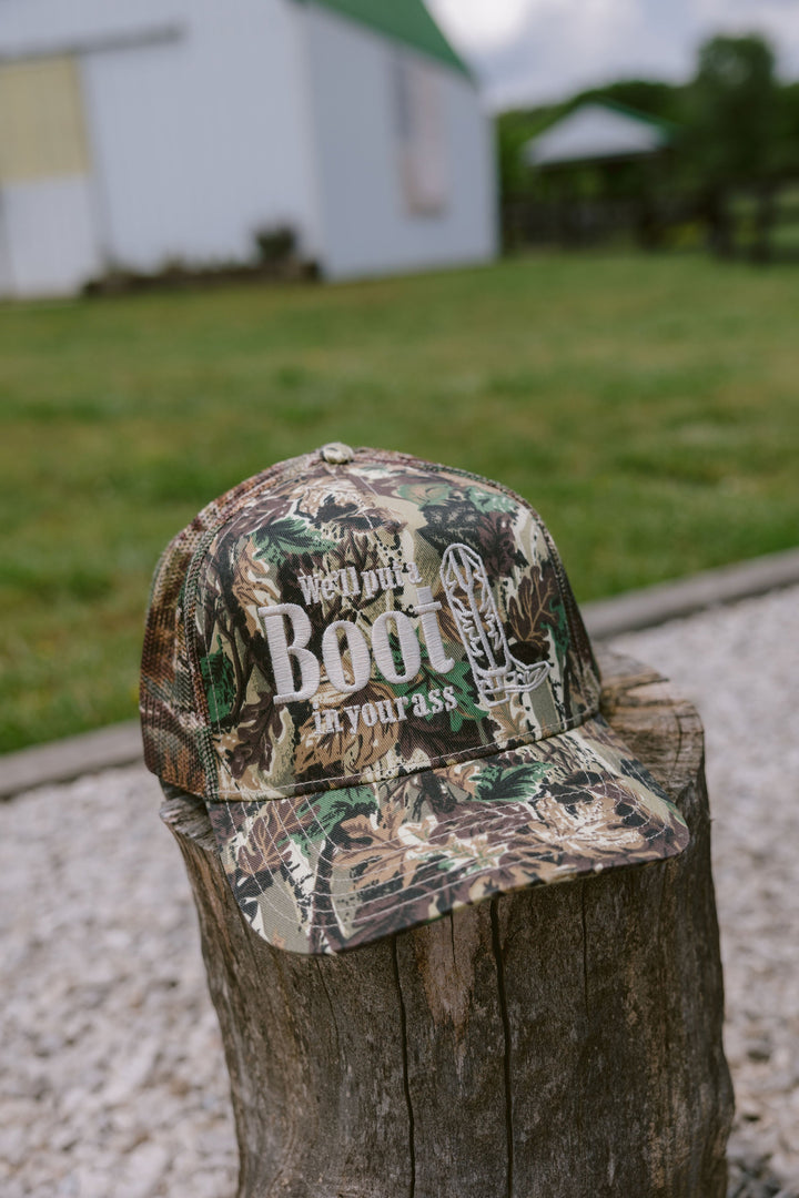 We'll Put A Boot in your Ass - Camo Trucker Hat