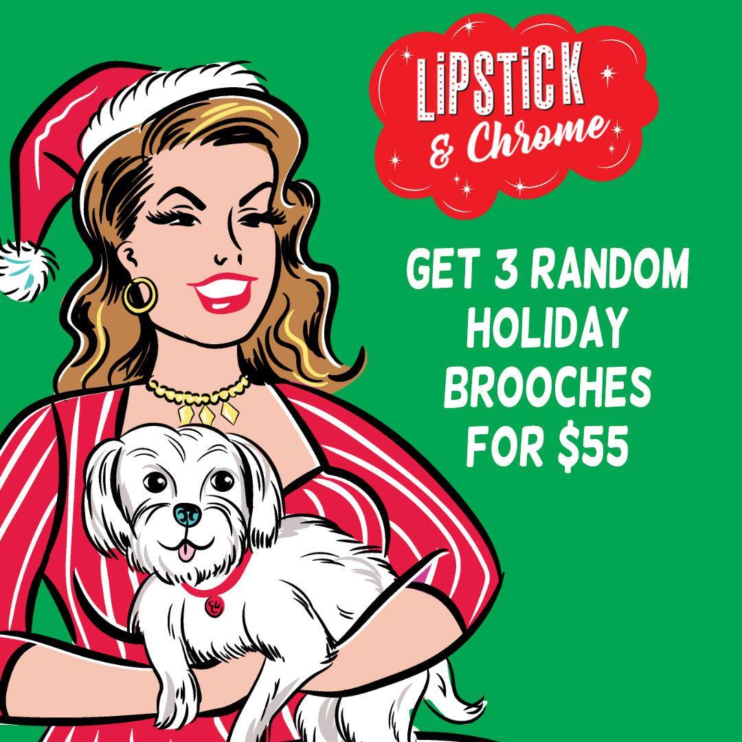 Christmas Brooch Blind Box 3 for $55 - Quirks!