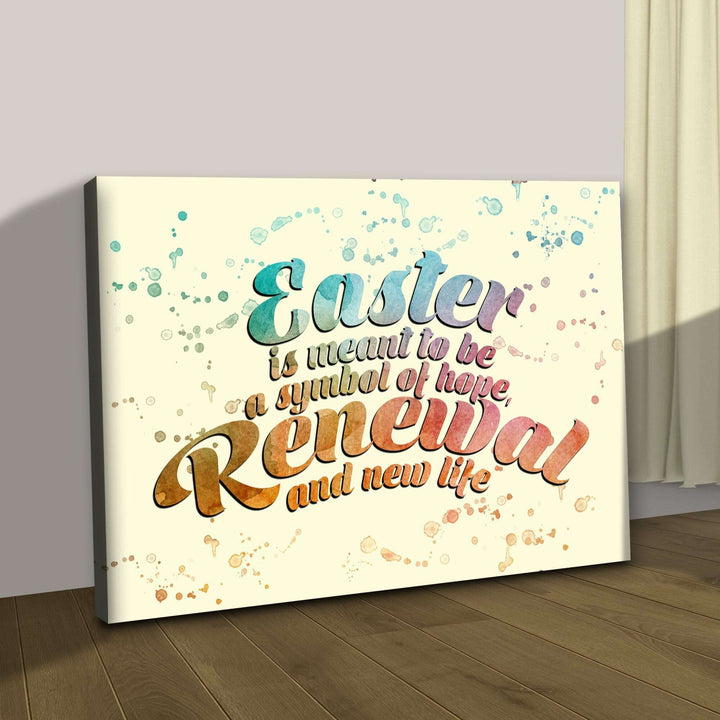 Easter A Symbol Of Hope, Renewal And New LIfe Sign