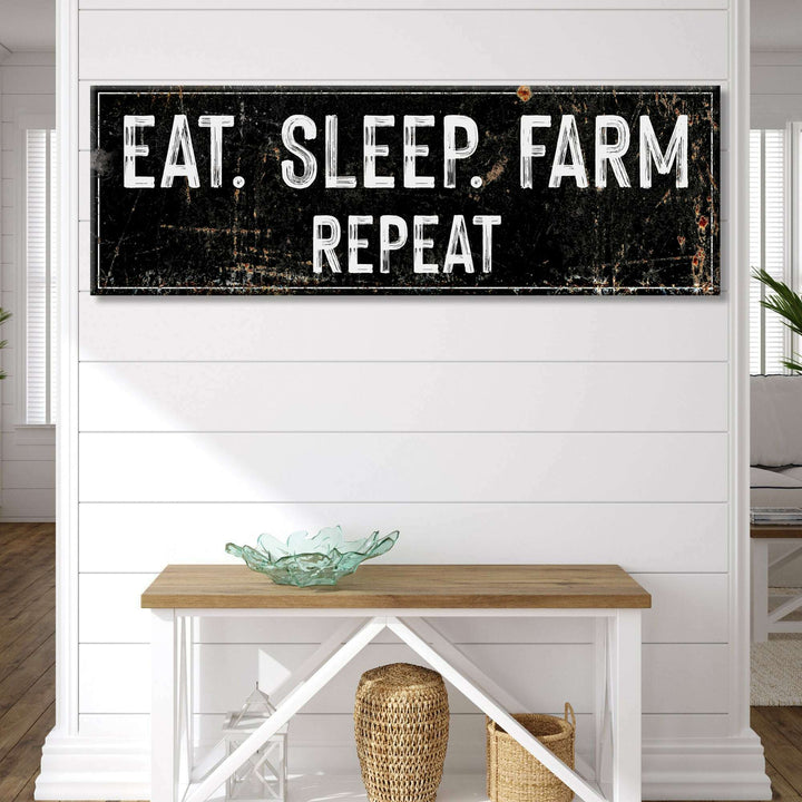 Eat Sleep Farm Repeat Sign