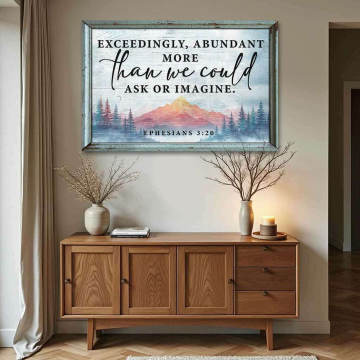 Ephesians 3:20: More Than We Could Ask Or Imagine Faith Sign