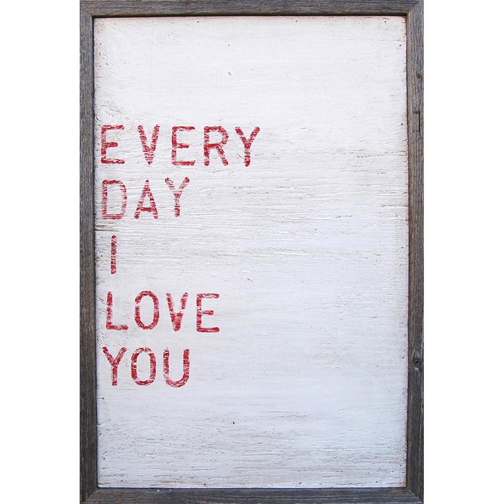 "Every Day I Love You" Art Print - Quirks!