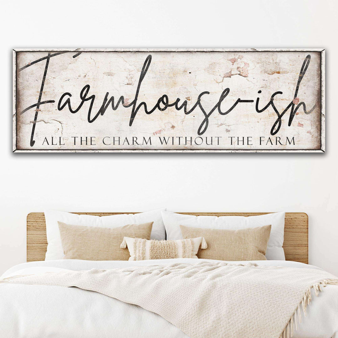 Farmhouse-Ish Sign IV