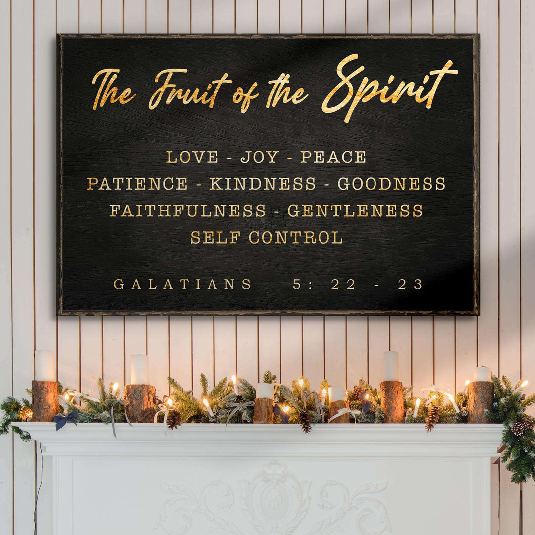 Galatians 5:22-23 - The Fruit Of The Spirit Sign