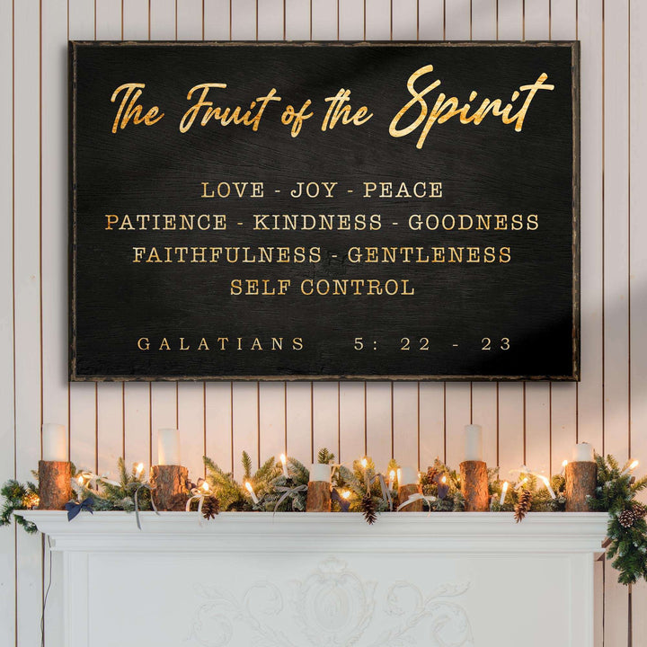 Galatians 5:22-23 - The Fruit Of The Spirit Sign