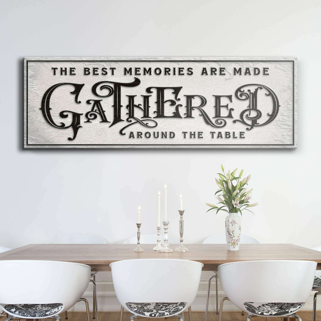 Gathered Around Table Sign II