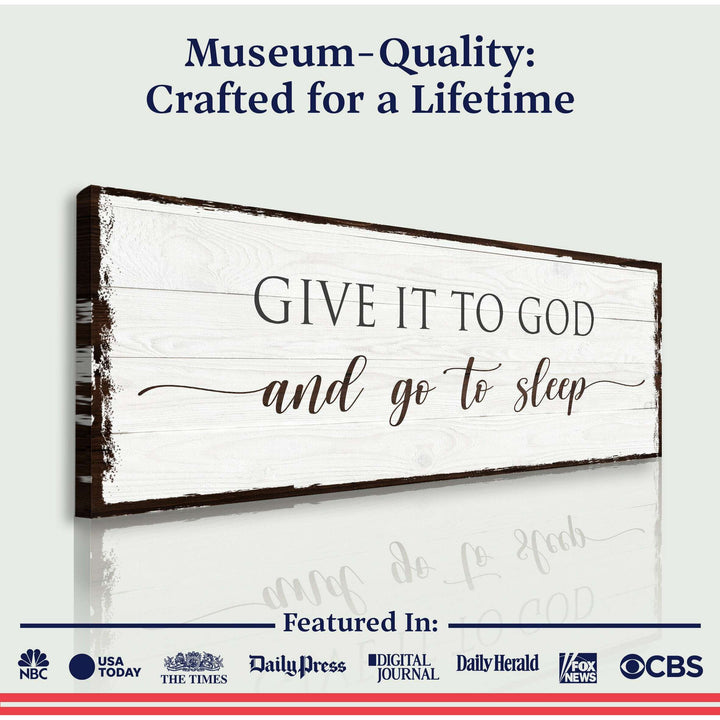 Give It To God And Go To Sleep Sign VI