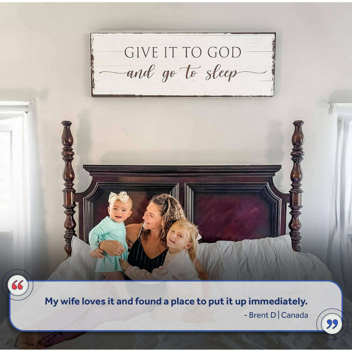 Give It To God And Go To Sleep Sign VI