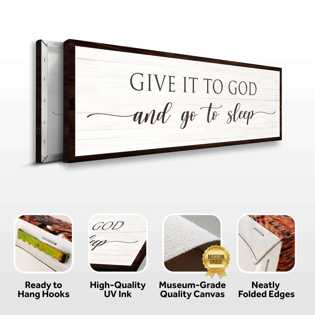 Give It To God And Go To Sleep Sign VII