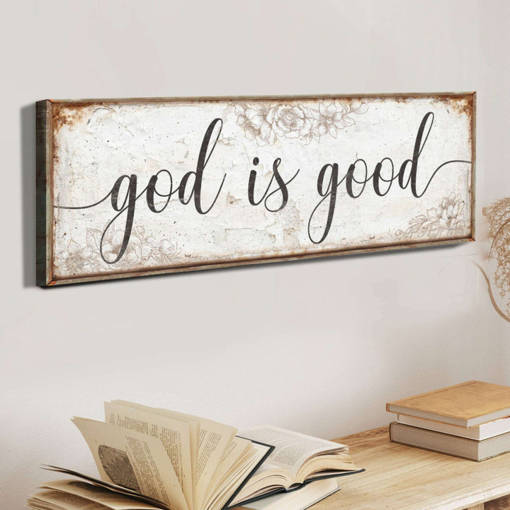 God Is Good Faith Sign