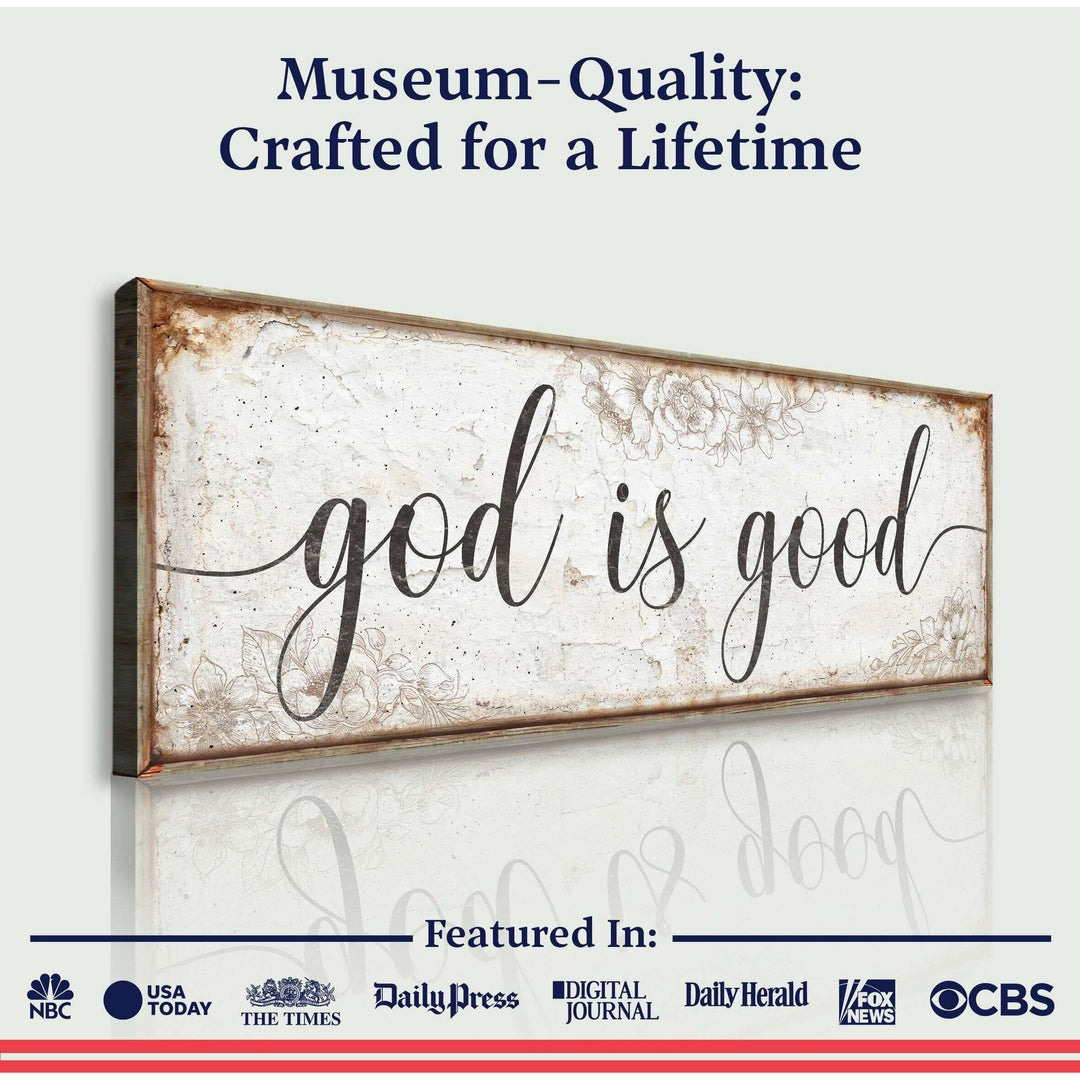 God Is Good Faith Sign