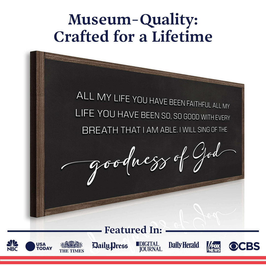 Goodness Of God Faith Sign II