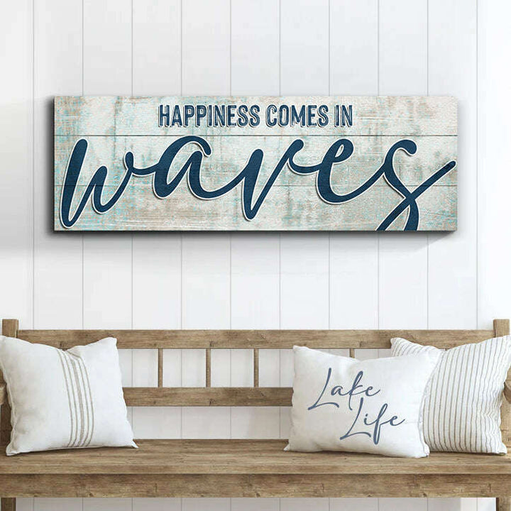 Happiness Comes In Waves Beach Sign