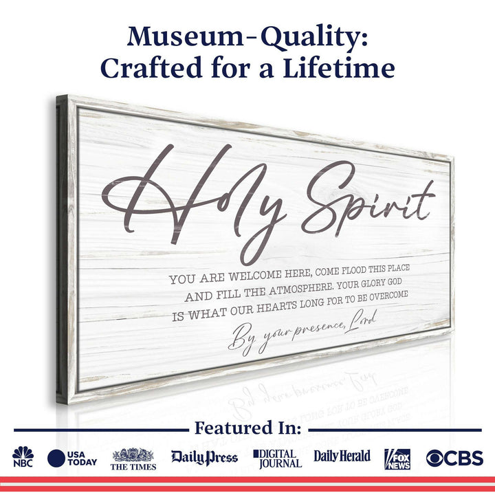 Holy Spirit You are Welcome Here Faith Sign III
