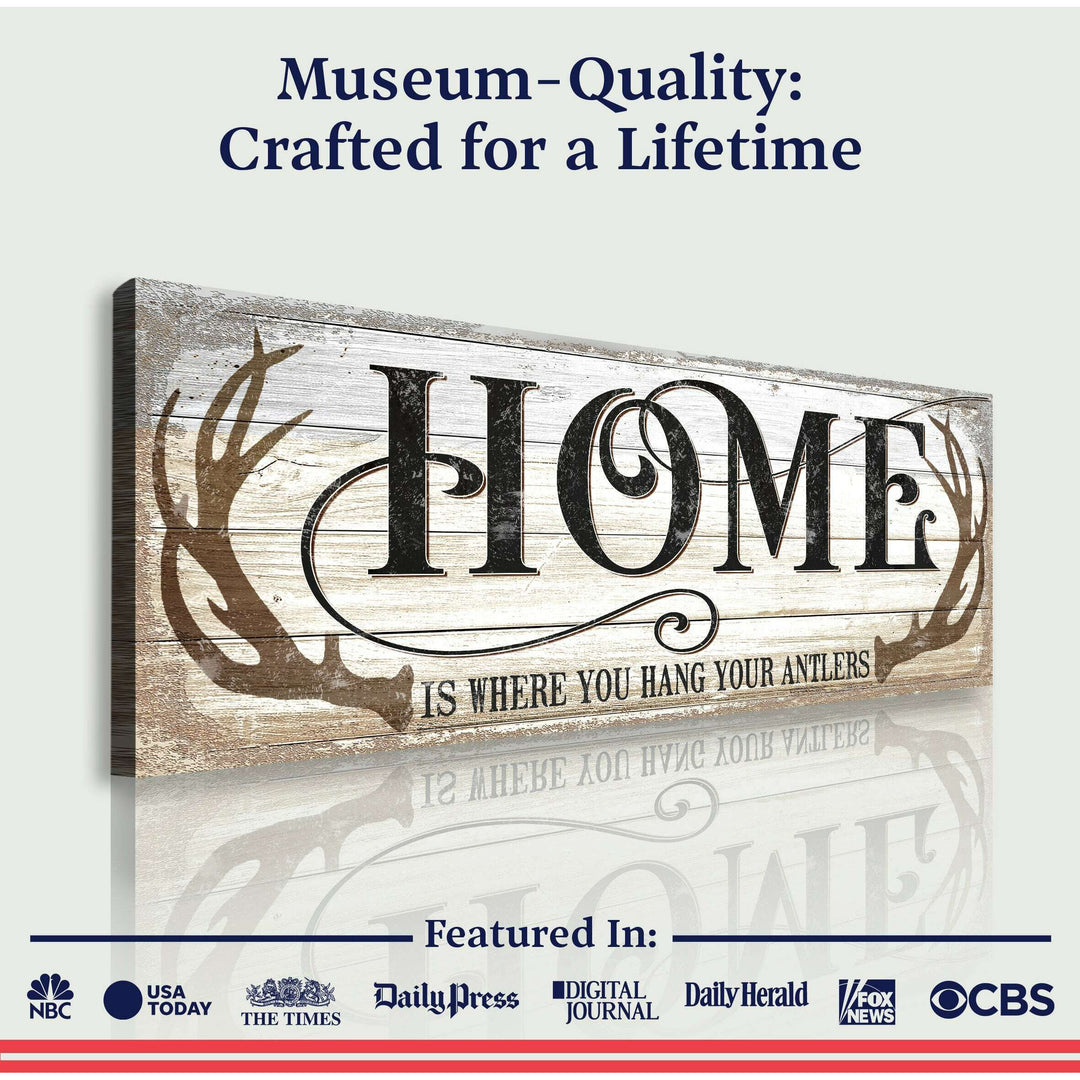 Home Is Where You Hang Your Antlers Sign II