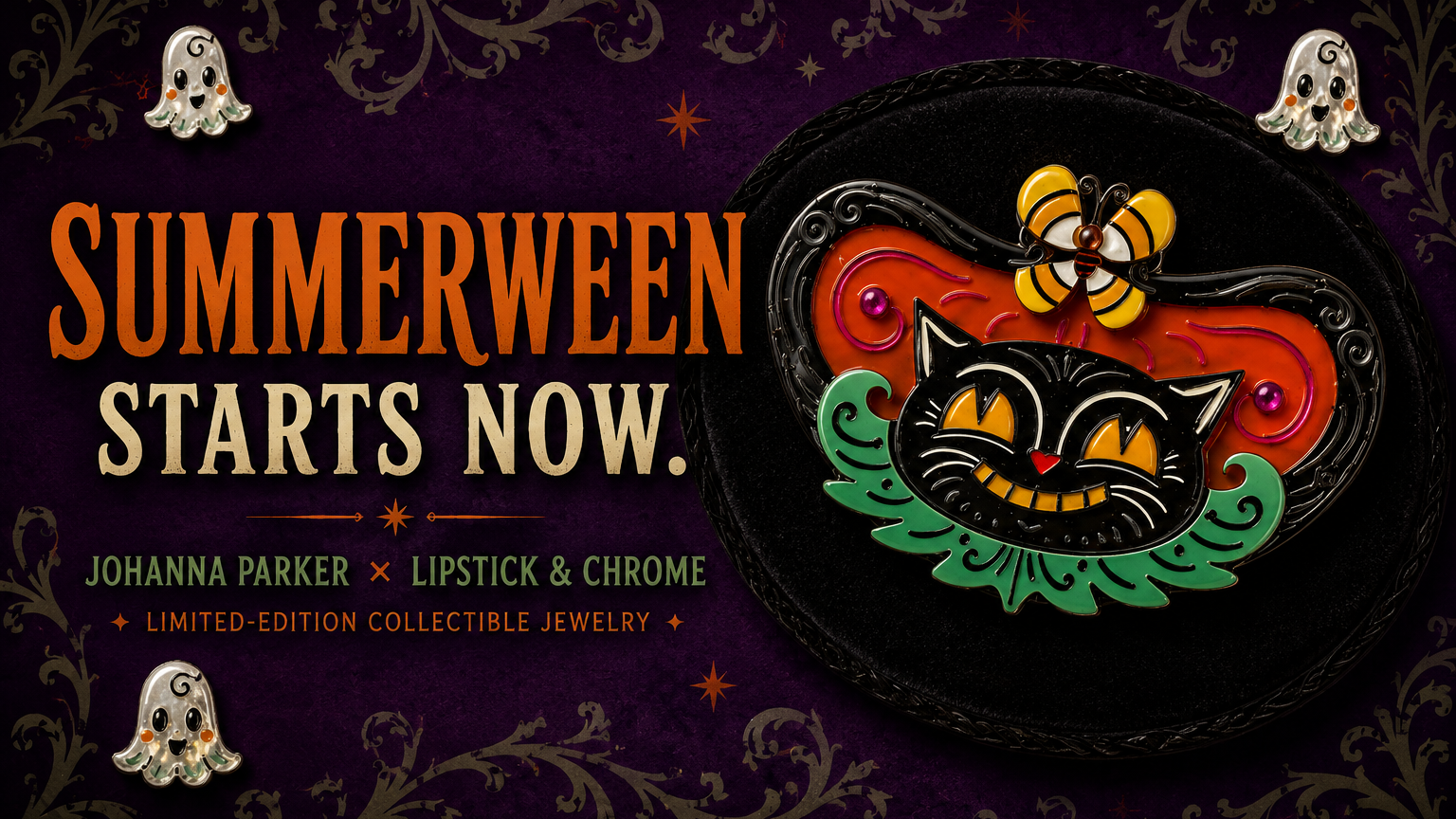 Promotional graphic for Johanna Parker Lipstick & Chrome's 'Summerween Starts Now.' limited-edition collectible jewelry.