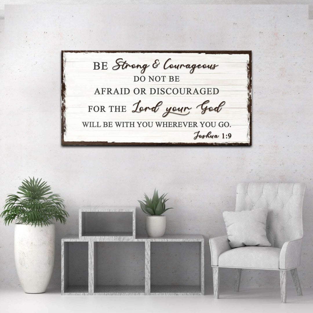 Joshua 1:9 - Do Not Be Afraid Sign