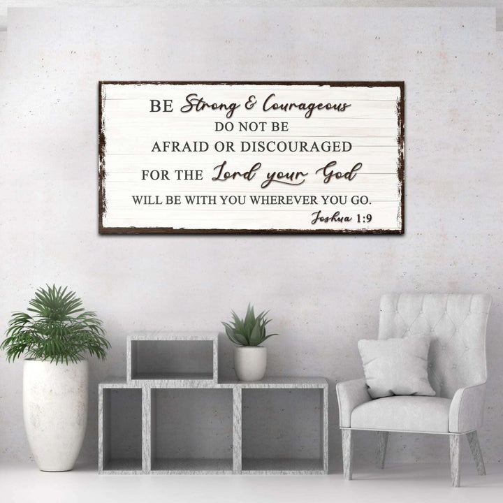 Joshua 1:9 - Do Not Be Afraid Sign