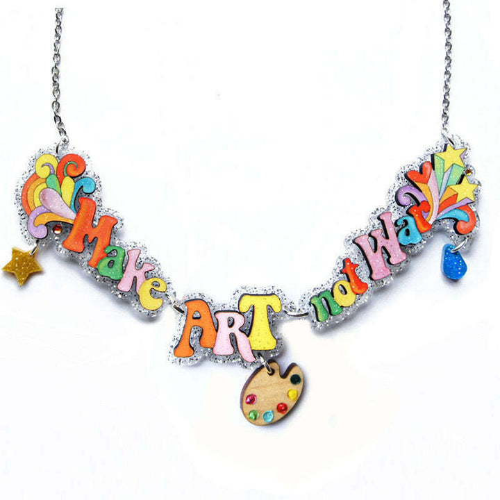 Make Art Not War Necklace