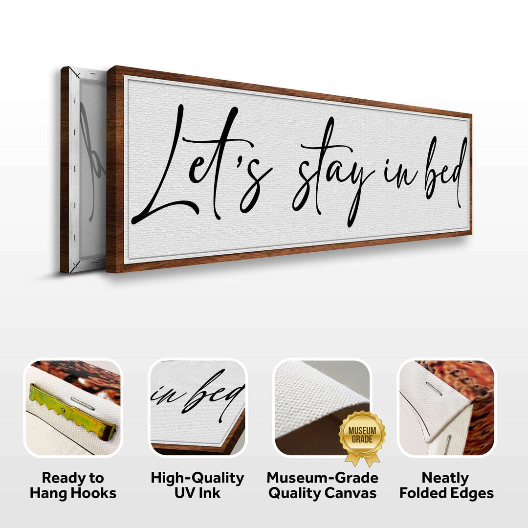 Let's Stay in Bed Bedroom Sign II
