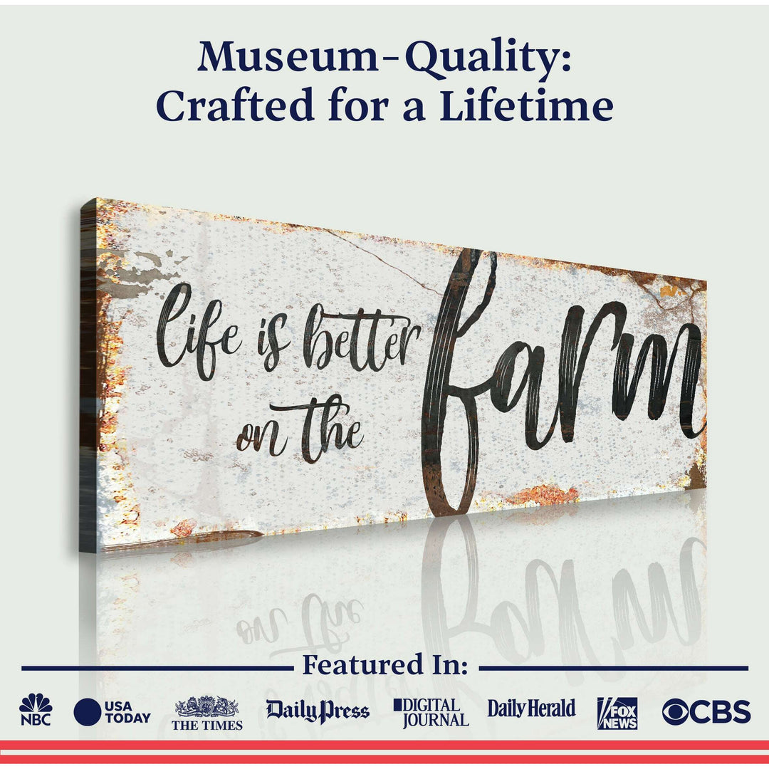 Life Is Better On The Farm Sign IX