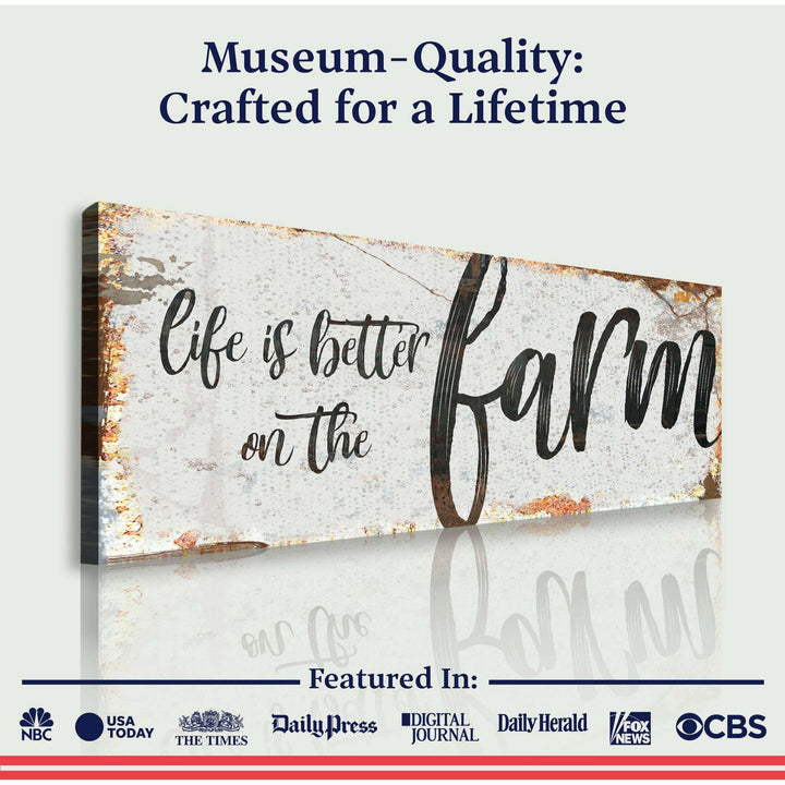 Life Is Better On The Farm Sign IX