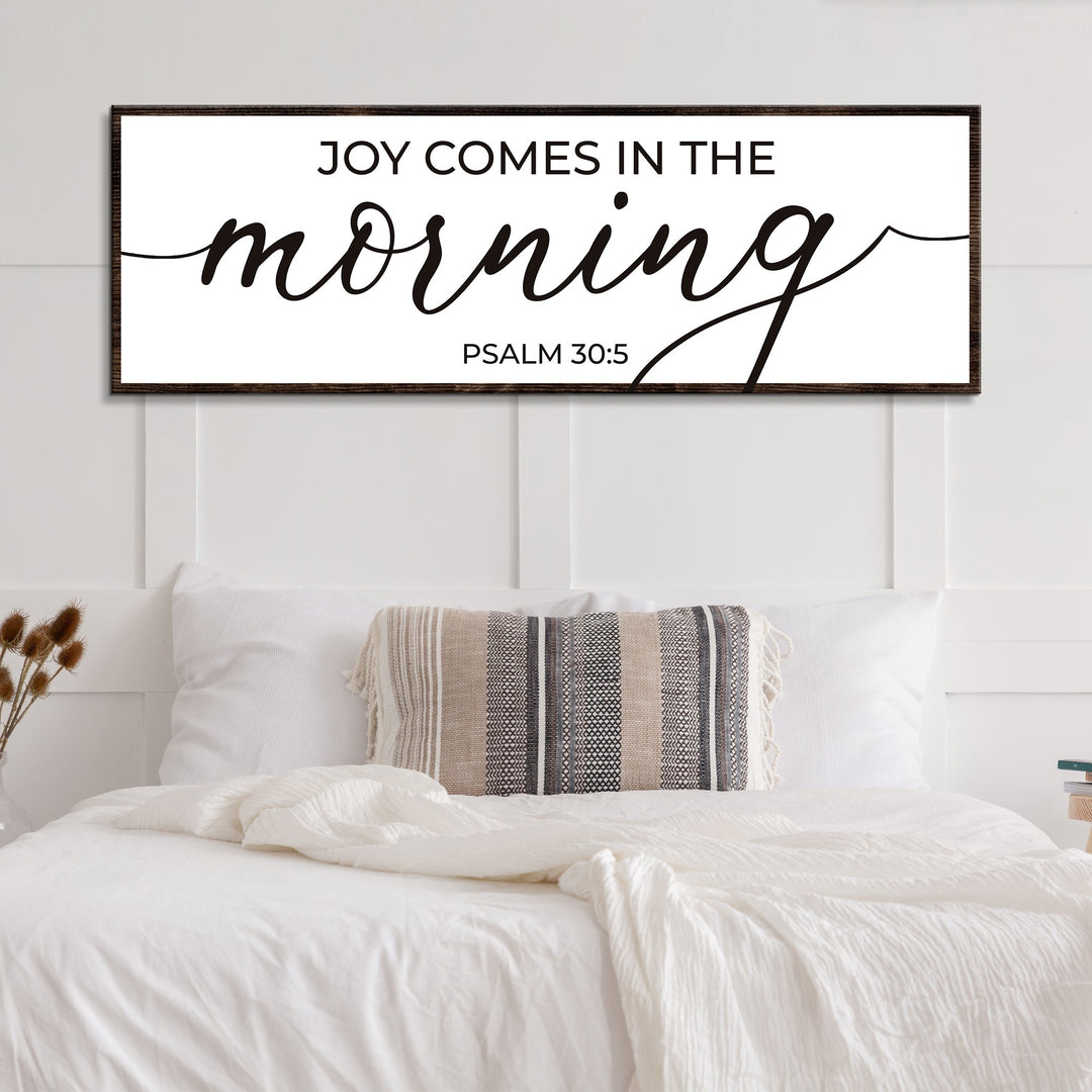 Joy Comes In The Morning Faith Sign III