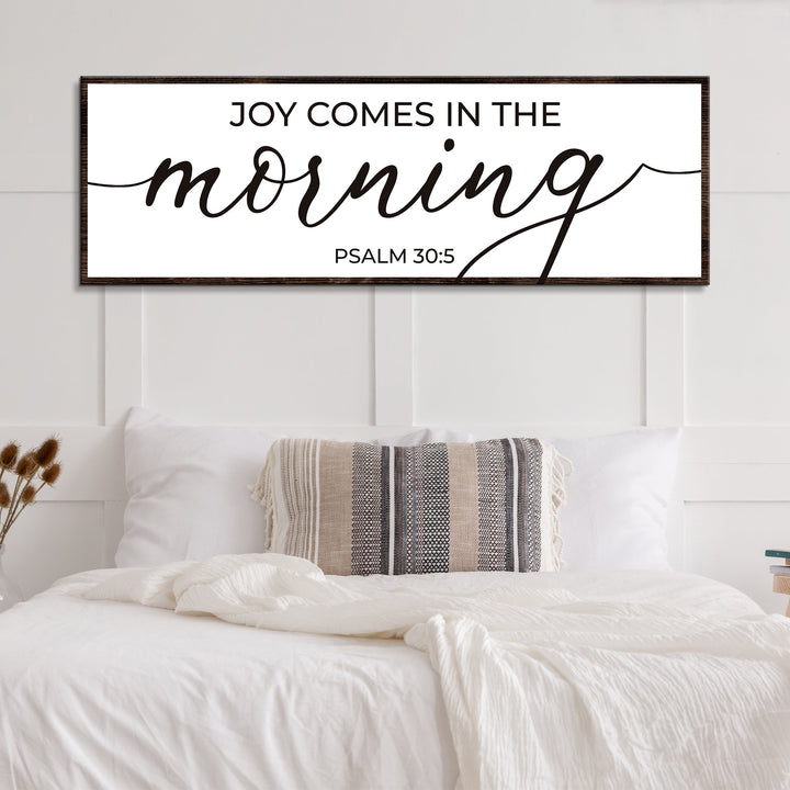 Joy Comes In The Morning Faith Sign III
