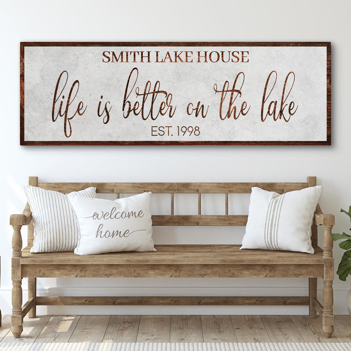 Life Is Better On The Lake Sign