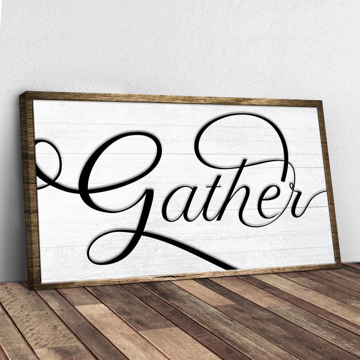 Gather Sign IV