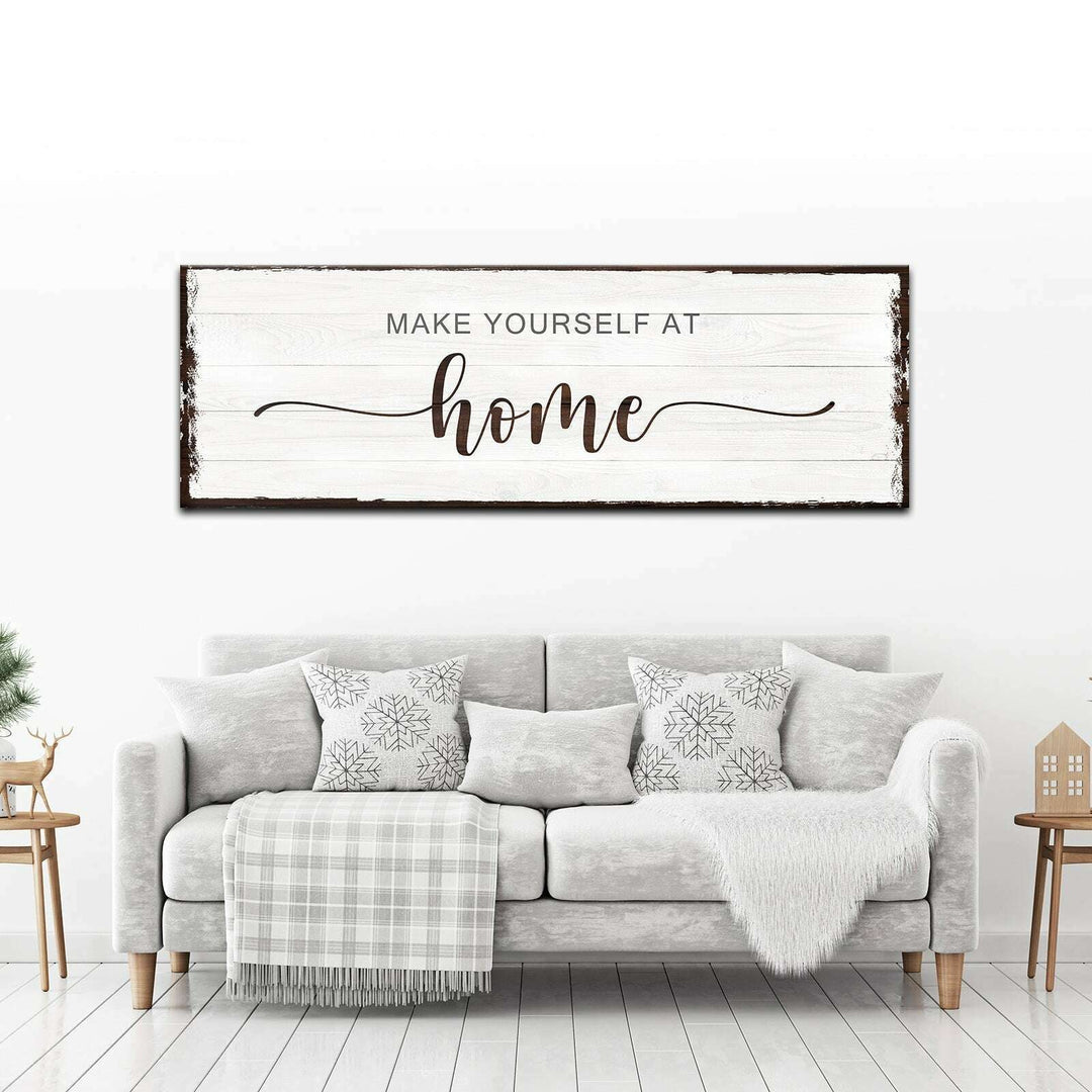 Make Yourself At Home Sign III