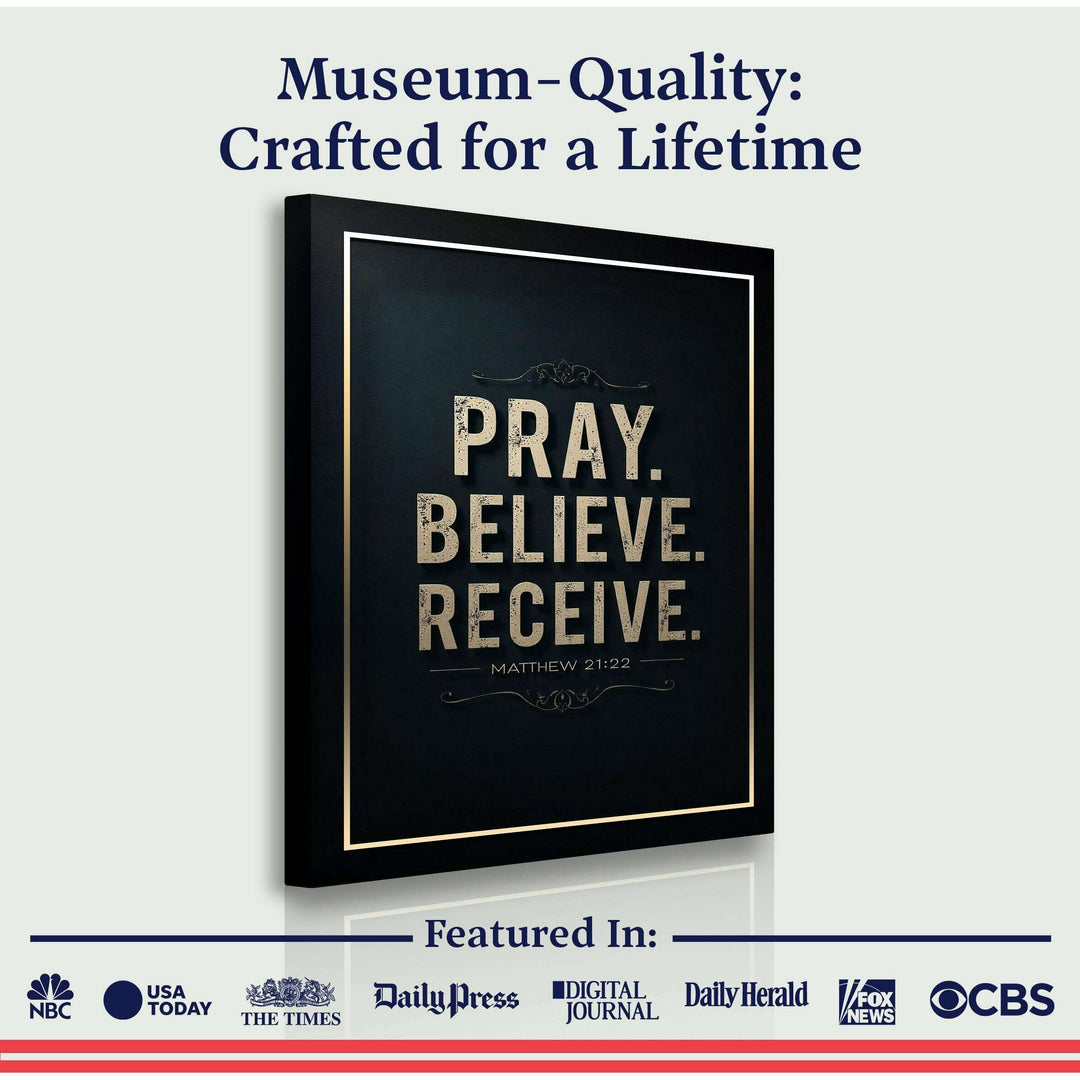 Matthew 21:22 - Pray Believe Receive Faith Sign III