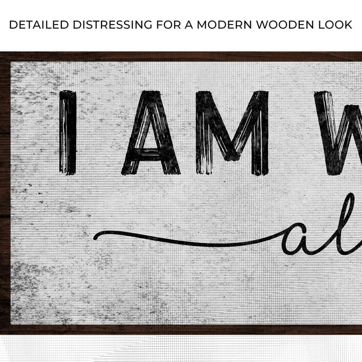 Matthew 28:20 - I Am With You Always Sign III
