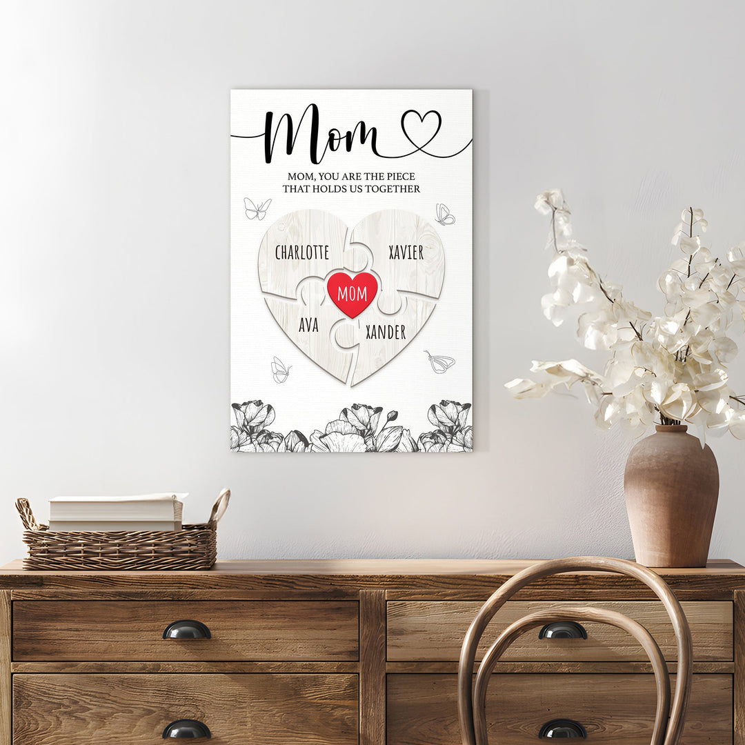 Mother's Day Sign The Piece That Holds Us Together III